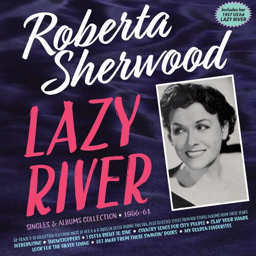 CD Shop - SHERWOOD, ROBERTA LAZY RIVER