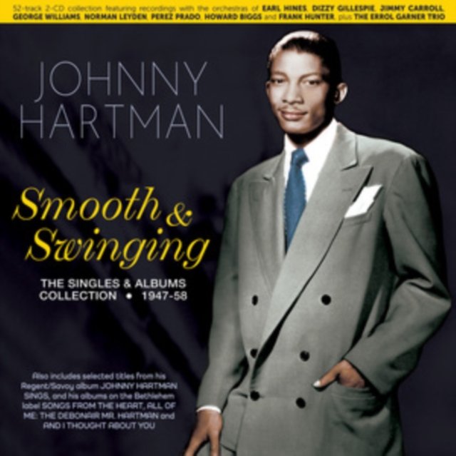 CD Shop - HARTMAN, JOHNNY SMOOTH & SWINGING: THE SINGLES & ALBUMS COLLECTION 1947-58