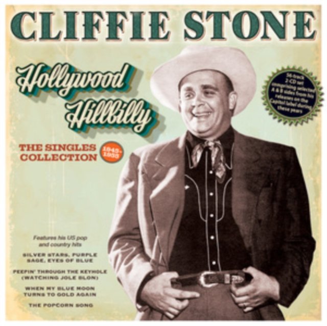 CD Shop - STONE, CLIFFIE HOLLYWOOD HILLBILLY: THE SINGLES COLLECTION 1945-55