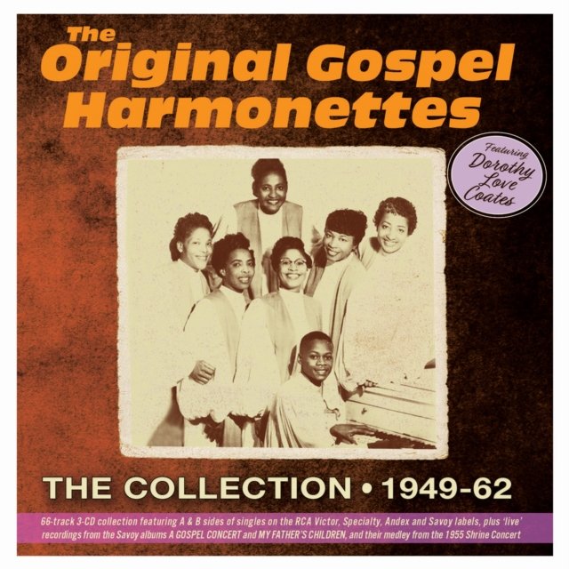CD Shop - ORIGINAL GOSPEL HARMON... THE COLLECTION 1949-62, FEATURING DOROTHY LOVE COATES