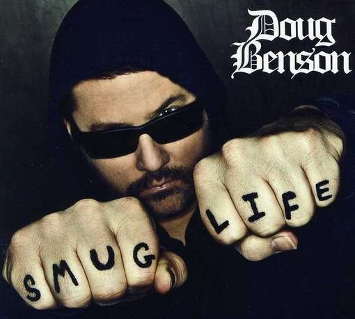 CD Shop - BENSON, DOUG SMUG LIFE