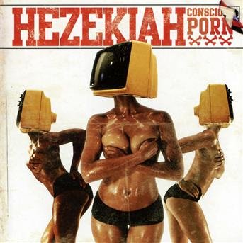 CD Shop - HEZEKIAH CONSCIOUS PORN