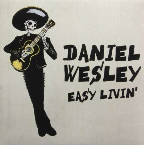 CD Shop - WESLEY, DANIEL EASY LIVIN