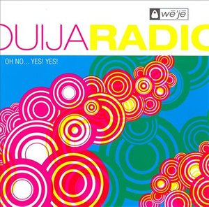 CD Shop - OUIJA RADIO OH NO.. YES YES