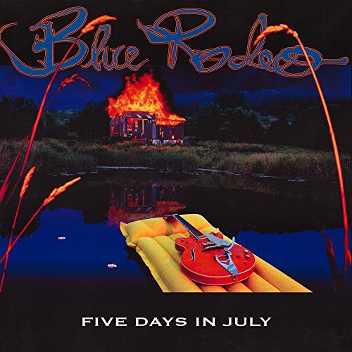 CD Shop - BLUE RODEO FIVE DAYS IN JULY