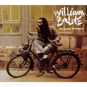 CD Shop - BALDE, WILLIAM EN CORPS ETRANGER (CD + DVD)