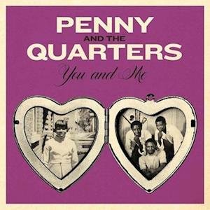 CD Shop - PENNY & THE QUARTERS 7-YOU & ME/SOME OTHER LOVE