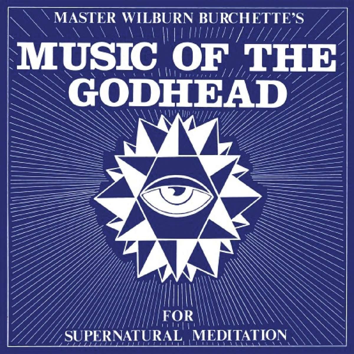 CD Shop - BURCHETTE, MASTER WILBURN MUSIC OF THE GODHEAD