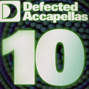 CD Shop - V/A DEFECTED ACCAPELLAS V.10