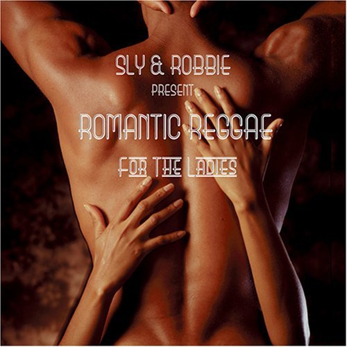 CD Shop - SLY & ROBBIE ROMANTIC REGGAE FOR THE LADIES