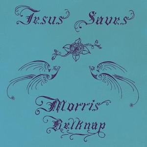 CD Shop - BELKNAP, MORRIS JESUS SAVES