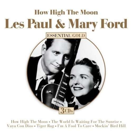 CD Shop - PAUL, LES & MARY FORD HOW HIGH THE MOON: ESSENTIAL COLLECTION
