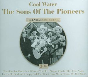 CD Shop - SONS OF THE PIONEERS COOL WATER: ESSENTIAL COLLECTION