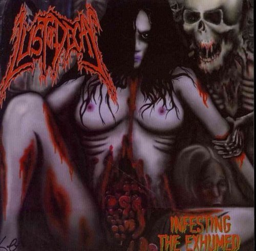 CD Shop - LUST OF DECAY INFESTING THE EXHUMED