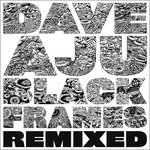 CD Shop - AJU, DAVE BLACK FRAMES REMIXED