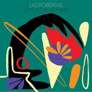 CD Shop - LAS ROBERTAS LOVE IS THE ANSWER