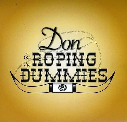 CD Shop - DON & THE ROPING DUMMIES DON & THE ROPING DUMMIES