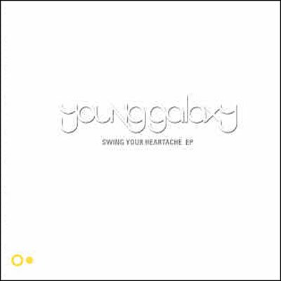 CD Shop - YOUNG GALAXY SWING YOUR HEART.. -LTD