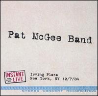 CD Shop - MCGEE, PAT -BAND- INSTANT LIVE:IRVING PLAZA