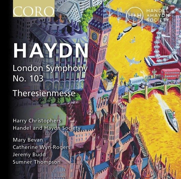 CD Shop - HANDEL AND HAYDN SOCIETY HAYDN: SYMPHONY NO. 103 & THERESIENMESSE