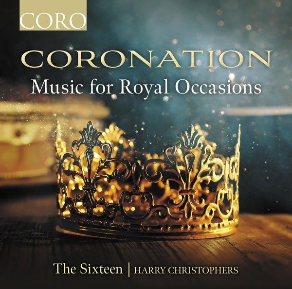 CD Shop - SIXTEEN CORONATION - MUSIC FOR ROYAL OCCASIONS