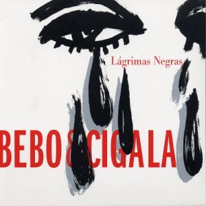 CD Shop - BEBO & CIGALA(B.VALDES&.. LAGRIMAS NEGRAS