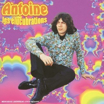 CD Shop - ANTOINE LES ELUCUBRATIONS