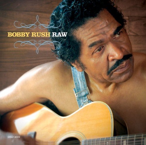 CD Shop - RUSH, BOBBY RAW