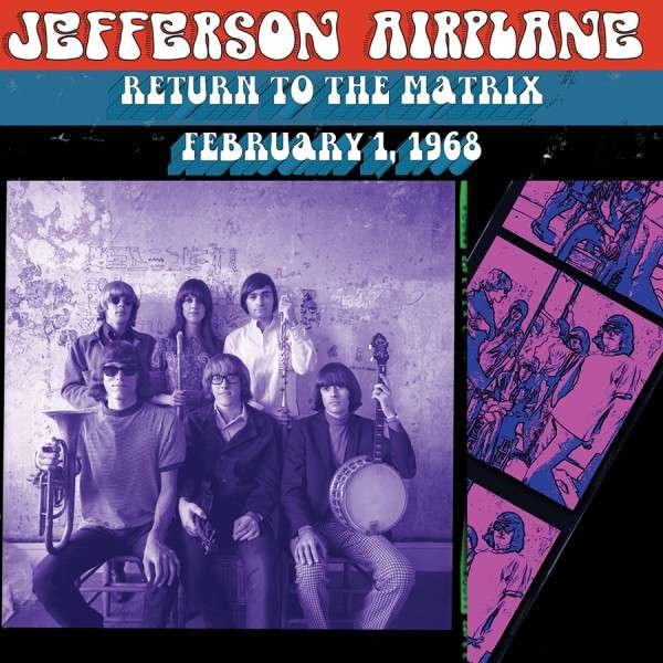 CD Shop - JEFFERSON AIRPLANE RETURN TO THE MATRIX 2/1/68
