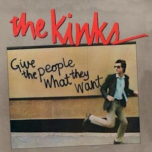CD Shop - KINKS GIVE THE PEOPLE WHAT THEY WANT