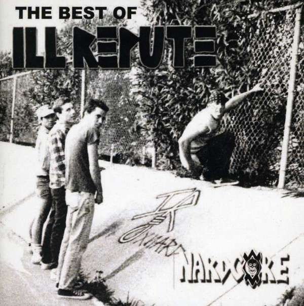 CD Shop - ILL REPUTE BEST OF
