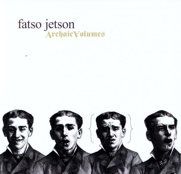 CD Shop - FATSO JETSON ARCHAIC VOLUMES
