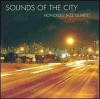 CD Shop - HONOLULU JAZZ QUARTET SOUNDS OF THE CITY