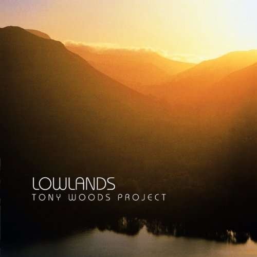 CD Shop - WOODY, TONY LOWLANDS