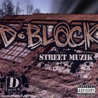 CD Shop - D-BLOCK STREET MUZIK