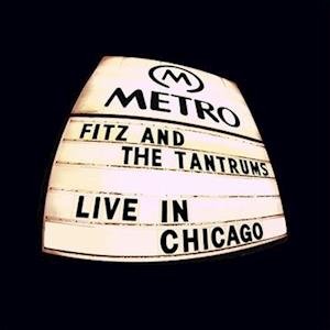 CD Shop - FITZ & THE TANTRUMS LIVE IN CHICAGO