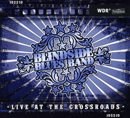 CD Shop - BLINDSIDE BLUES BAND LIVE AT THE CROSSROADS