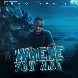 CD Shop - TENO AFRIKA WHERE YOU ARE