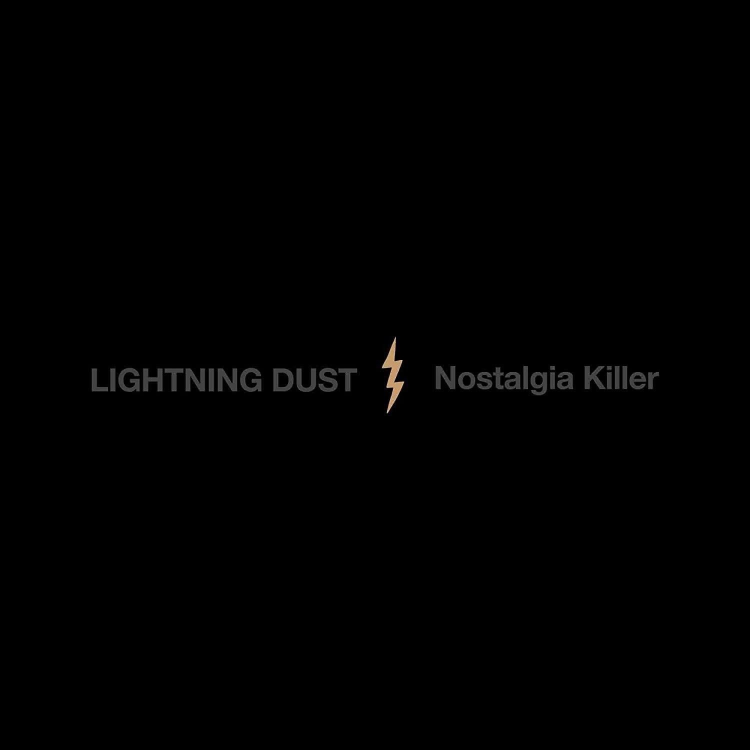 CD Shop - LIGHTNING DUST NOSTALGIA KILLER