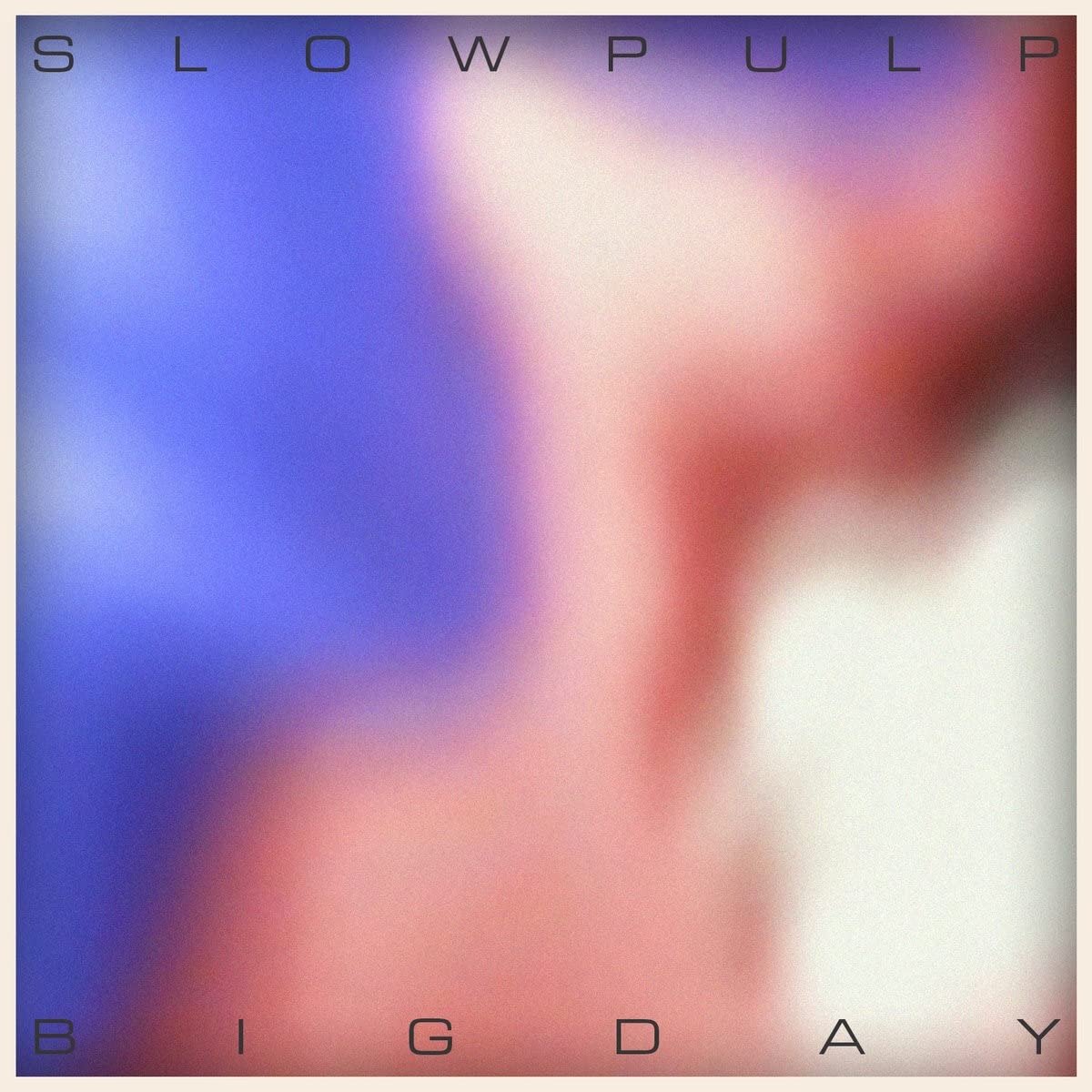 CD Shop - SLOW PULP BIG DAY