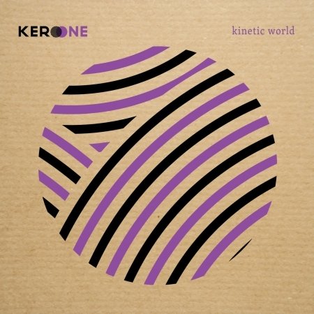 CD Shop - KERO ONE KINETIC WORLD
