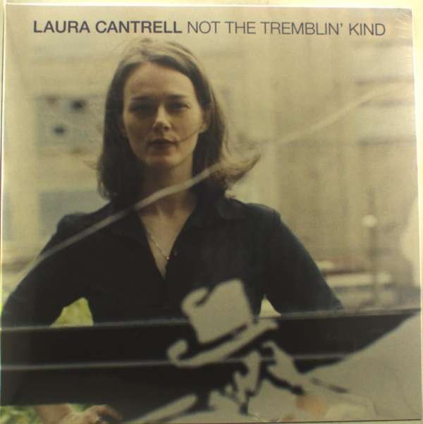 CD Shop - CANTRELL, LAURA NOT THE TREMBLIN KIND