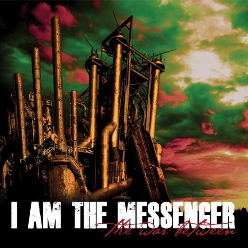 CD Shop - I AM THE MESSENGER WAR BETWEEN