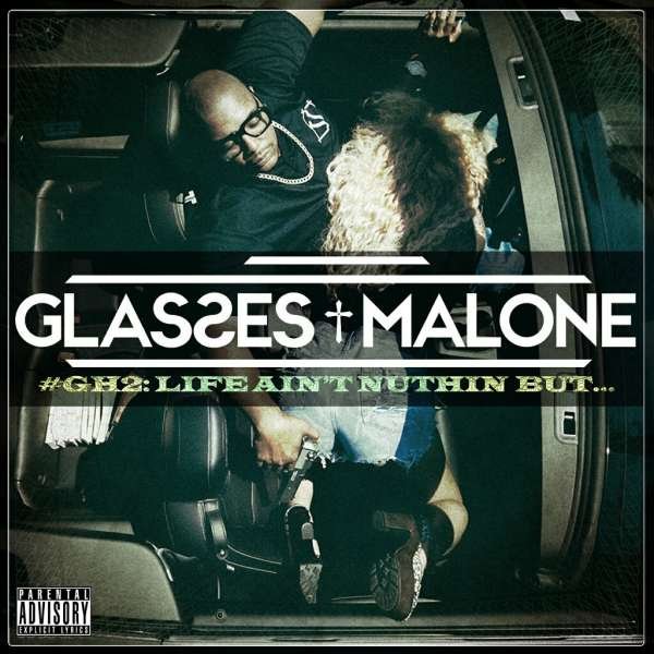 CD Shop - GLASSES & MALONE GLASS HOUSE 2 LIFE AINT NUTHIN BUT