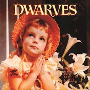CD Shop - DWARVES THANK HEAVEN FOR LITTLE GIRLS