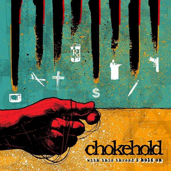 CD Shop - CHOKEHOLD WITH THIS THREAD I HOLD ON