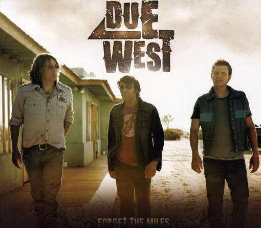 CD Shop - DUE WEST FORGET THE MILES