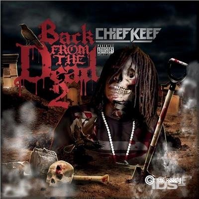 CD Shop - CHIEF KEEF BACK FROM THE DEAD 2