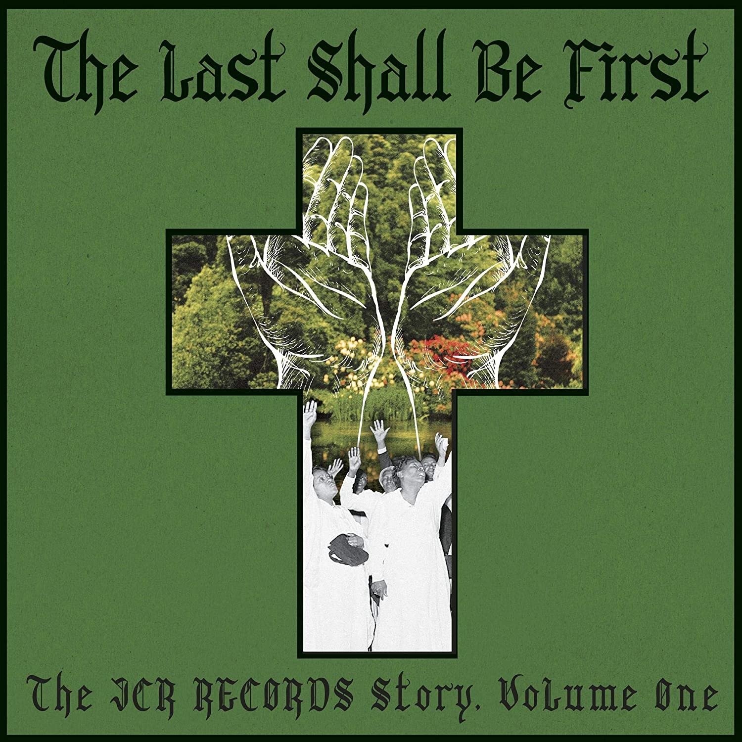 CD Shop - V/A LAST SHALL BE FIRST: THE JCR RECORDS STORY