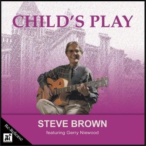 CD Shop - BROWN, STEVE CHILD\